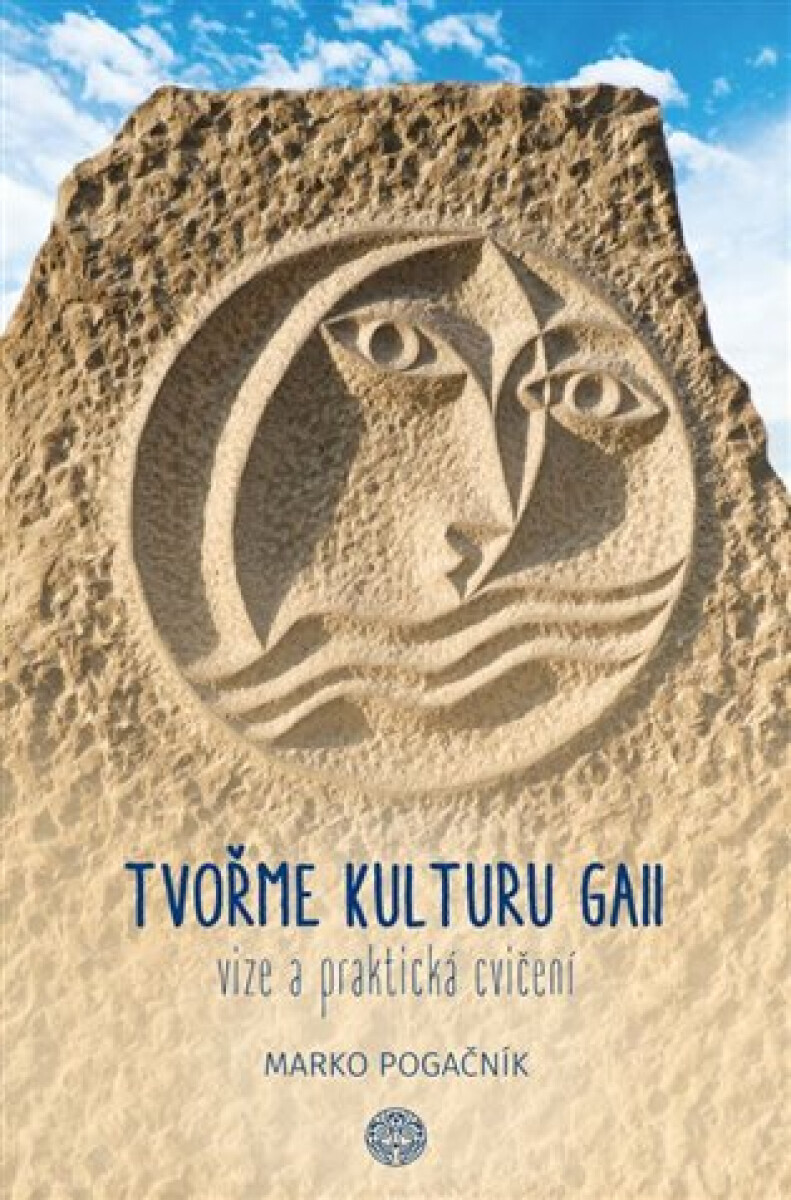 Kniha Tvořme kulturu Gaii - Vize a praktická cvičení