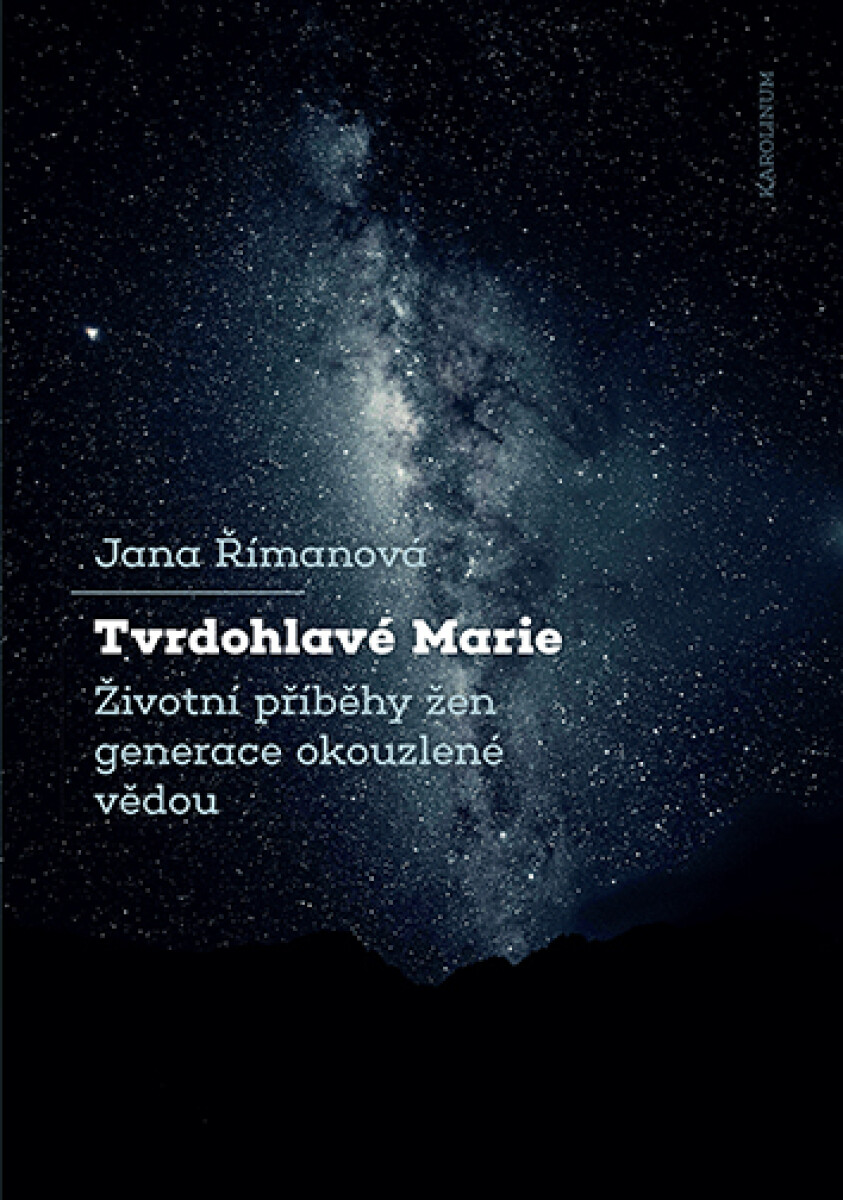 Tvrdohlavé Marie - Jana Římanová