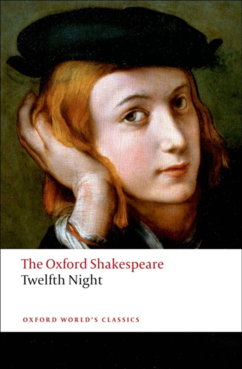 Kniha Twelfth Night, or What You Will: The Oxford Shakespeare