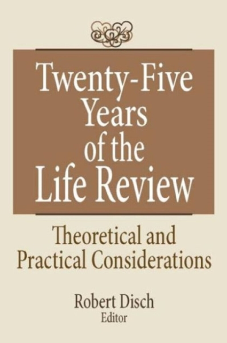 Kniha Twenty-Five Years of the Life Review