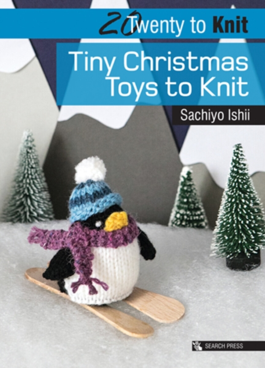 Kniha Twenty to Knit: Tiny Christmas Toys to Knit