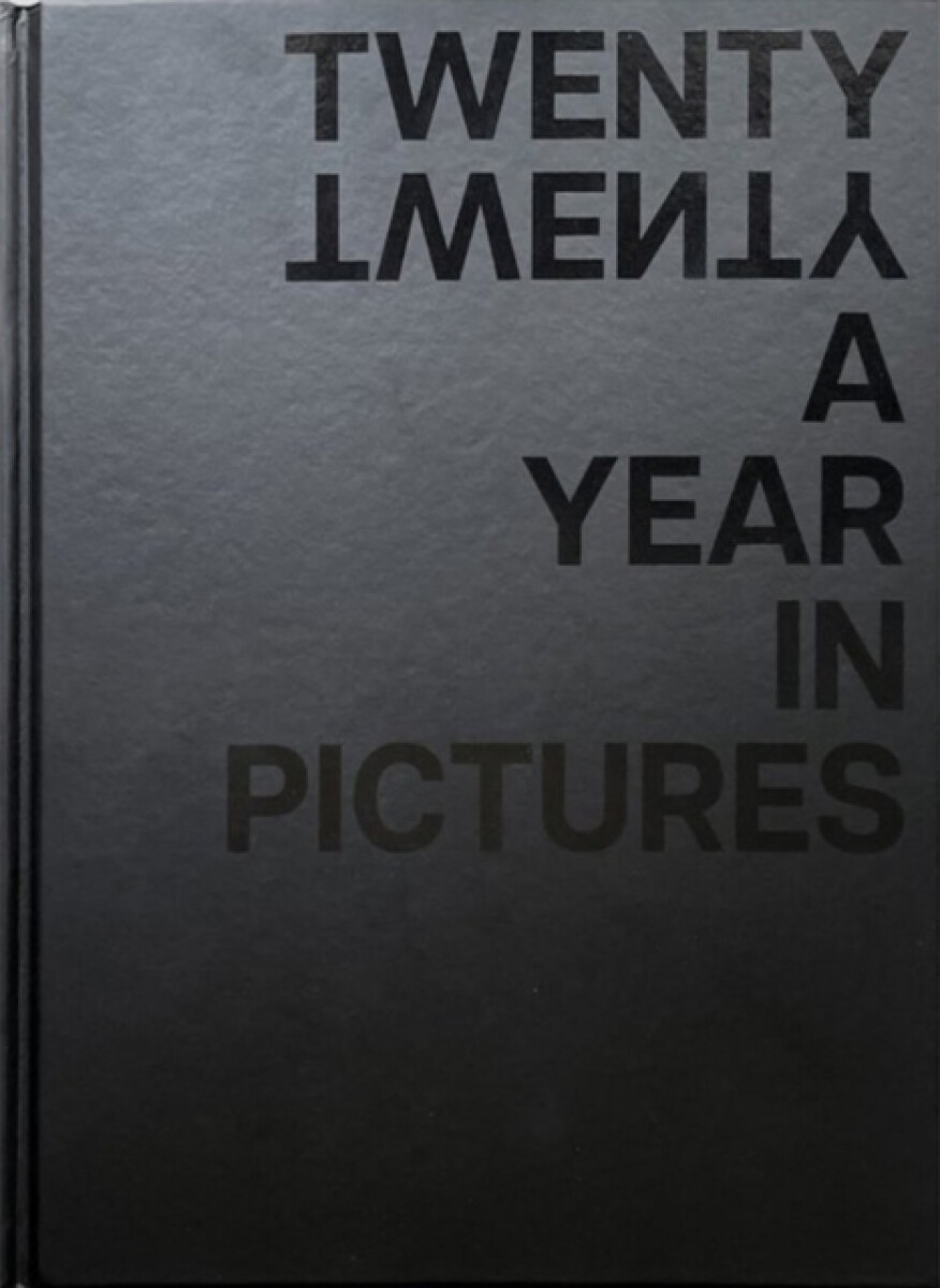 Kniha TWENTY TWENTY A Year In Pictures