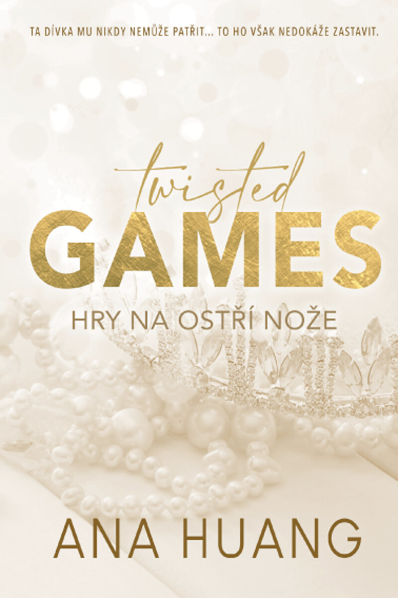 Levně Twisted Games: Hry na ostří nože - Ana Huang