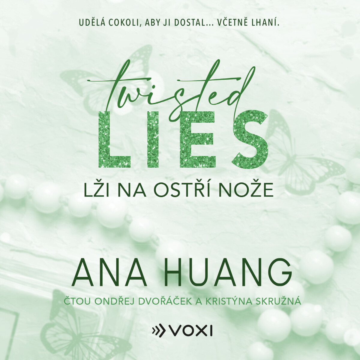 Twisted Lies: Lži na ostří nože - Ana Huang - audiokniha