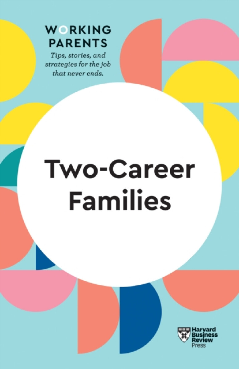 Kniha Two-Career Families (HBR Working Parents Series)