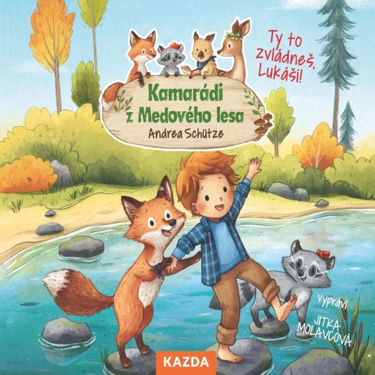 Ty to zvládneš, Lukáši! - Andrea Schütze