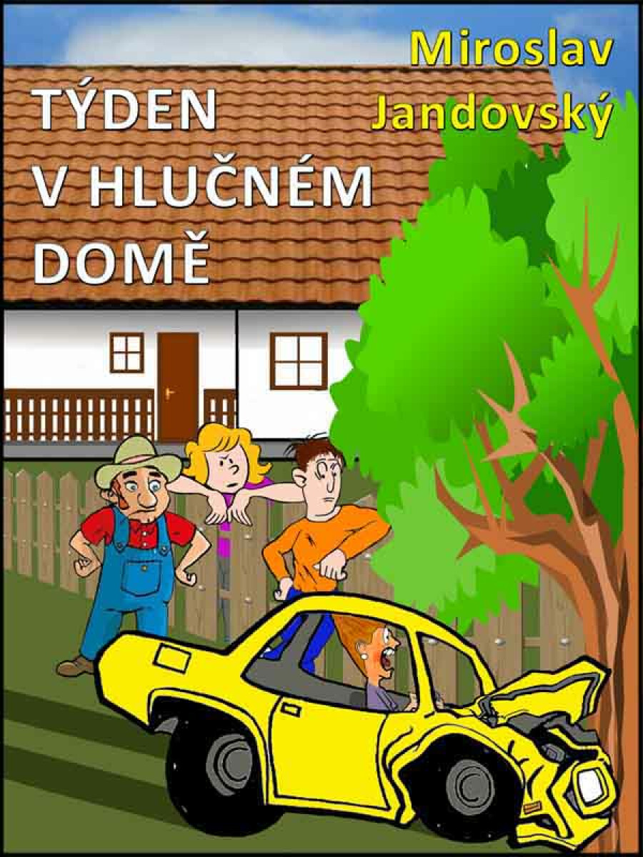 Týden v hlučném domě - Miroslav Jandovský
