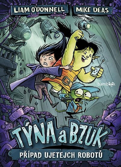 Kniha Týna a Bzuk - Případ ujetejch robotů