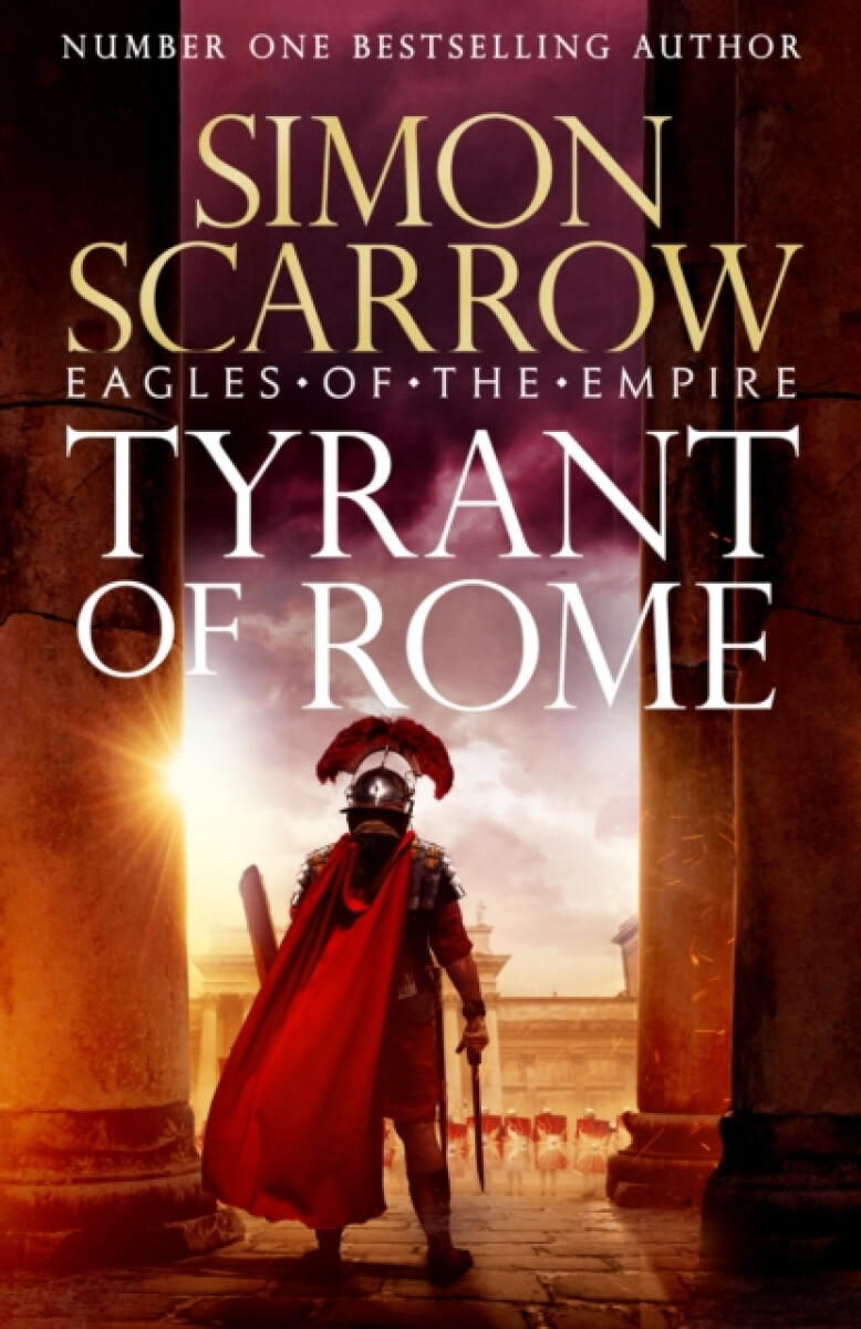 Tyrant of Rome (Eagles of the Empire 24) koupíte na Knihydobrovsky.cz