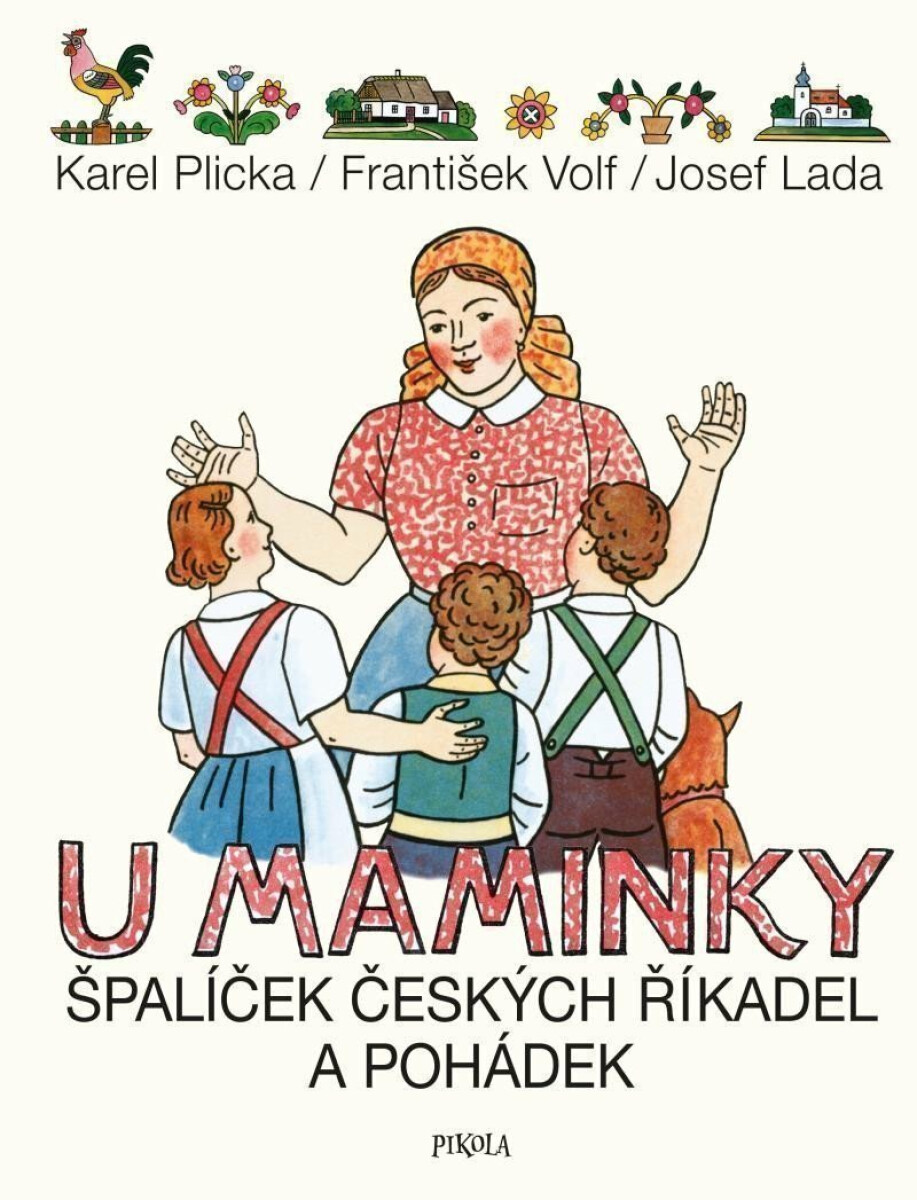 Kniha U maminky: Špalíček českých říkadel a pohádek