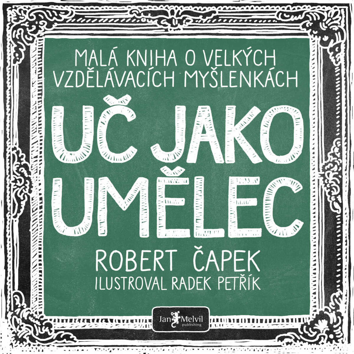 Uč jako umělec - Robert Čapek