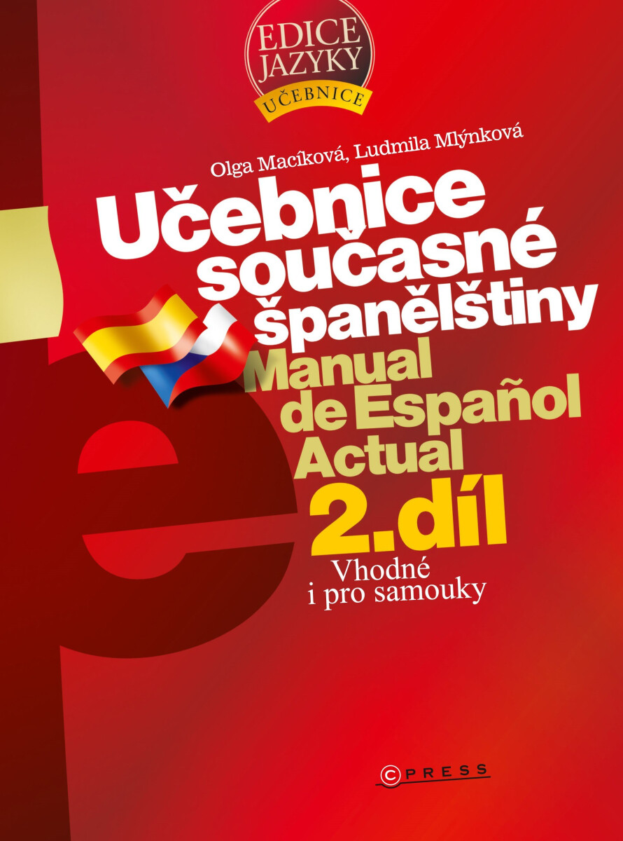 Učebnice současné španělštiny 2. díl - Ludmila Mlýnková, Olga Macíková