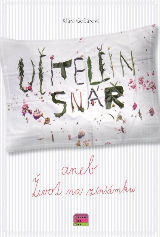 Kniha Učitelčin snář aneb život na z(n)ámku