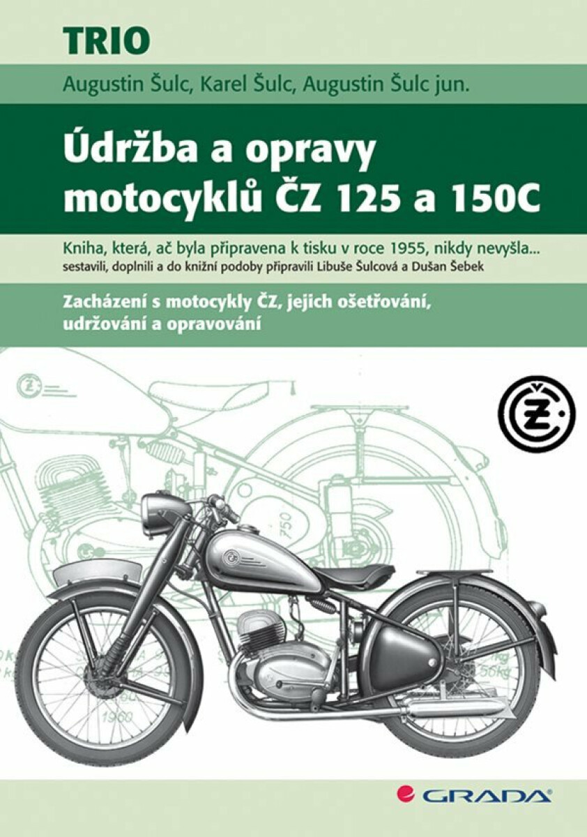 Kniha Údržba a opravy motocyklů ČZ 125 a 150C