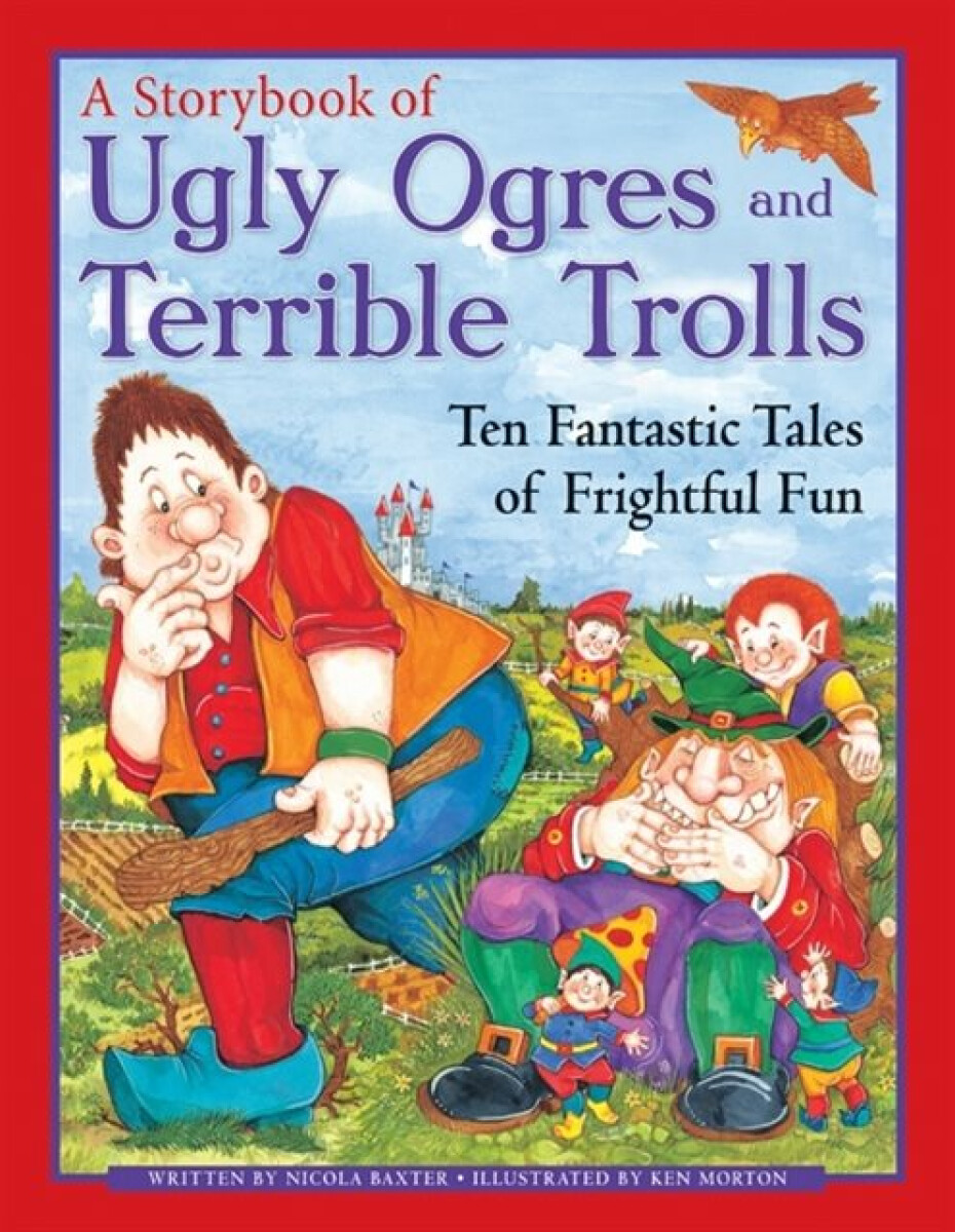 Kniha Ugly Orges a Terrible Trolls: a Storybook
