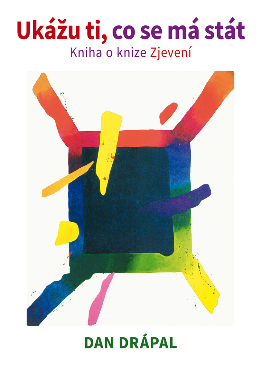 Ukážu ti, co se má stát - Dan Drápal