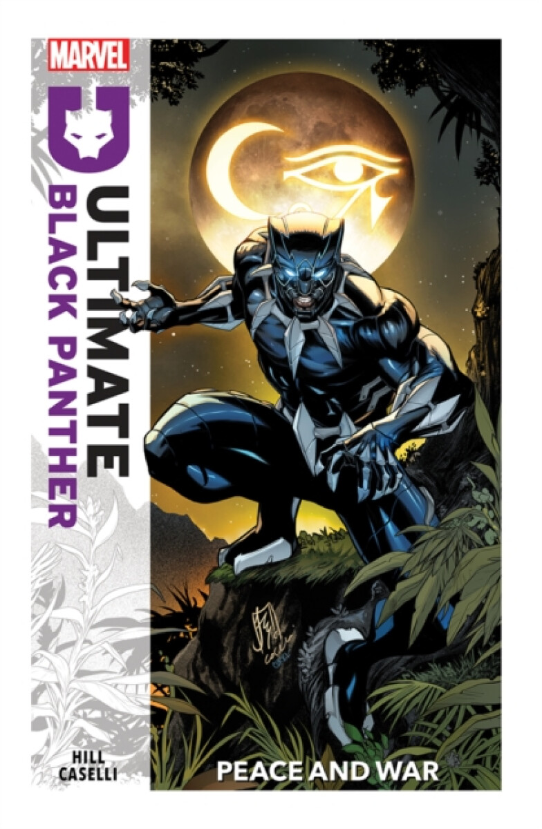 Ultimate Black Panther Vol.1: Peace and War – Bryan Hill
