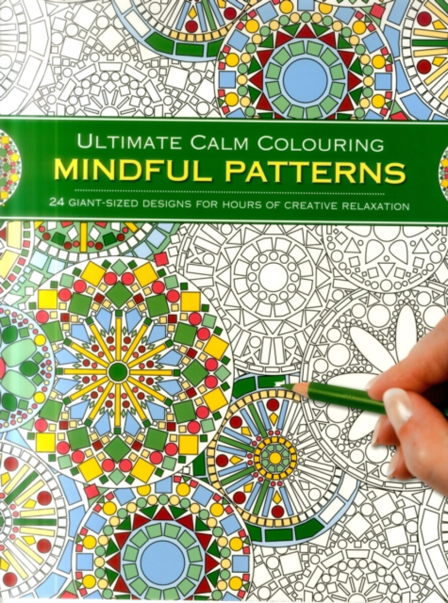 Kniha Ultimate Calm Colouring: Mindful Patterns