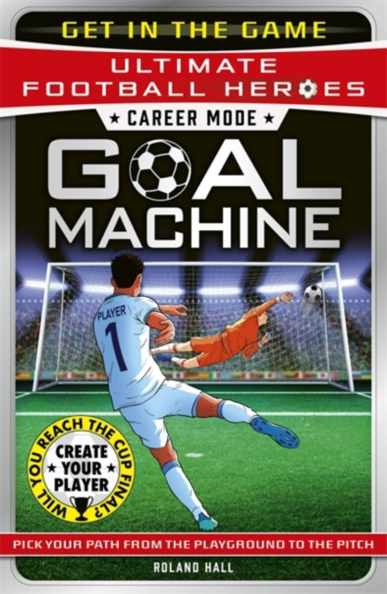 Kniha Career Mode: Goal Machine (Ultimate Football Heroes)