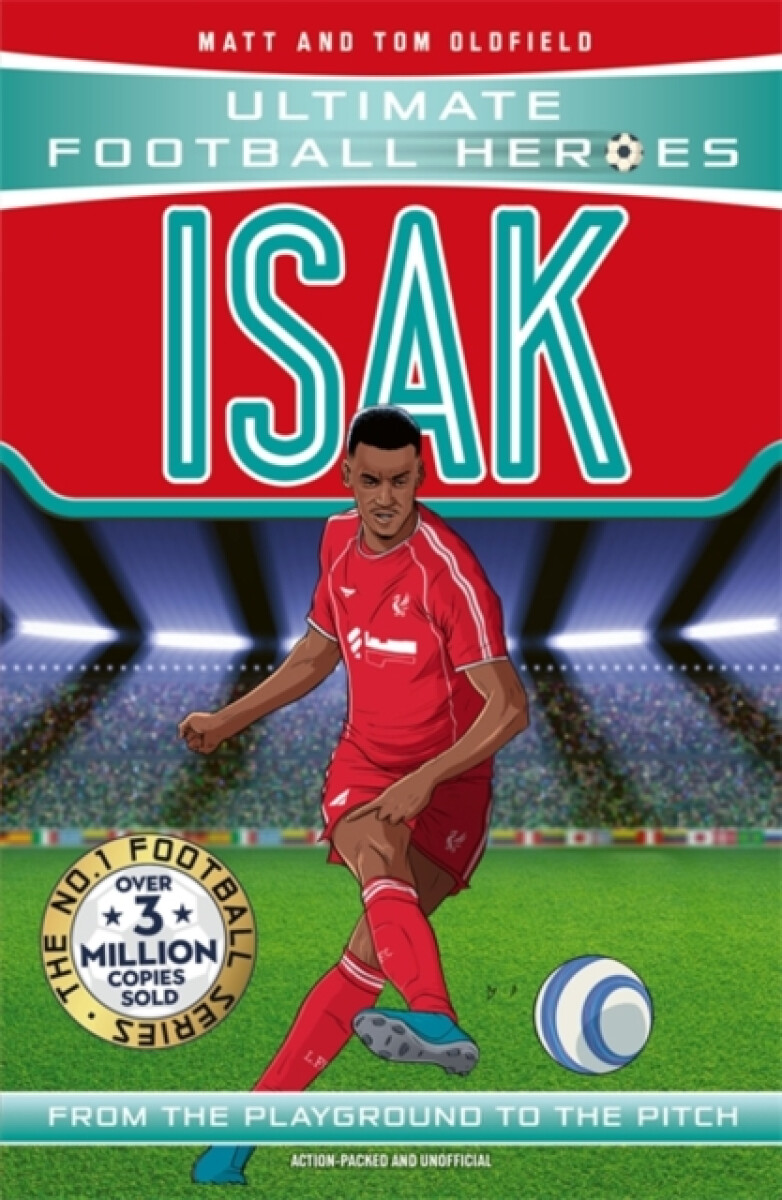 Kniha Ultimate Football Heroes: Isak (Goal Machines)