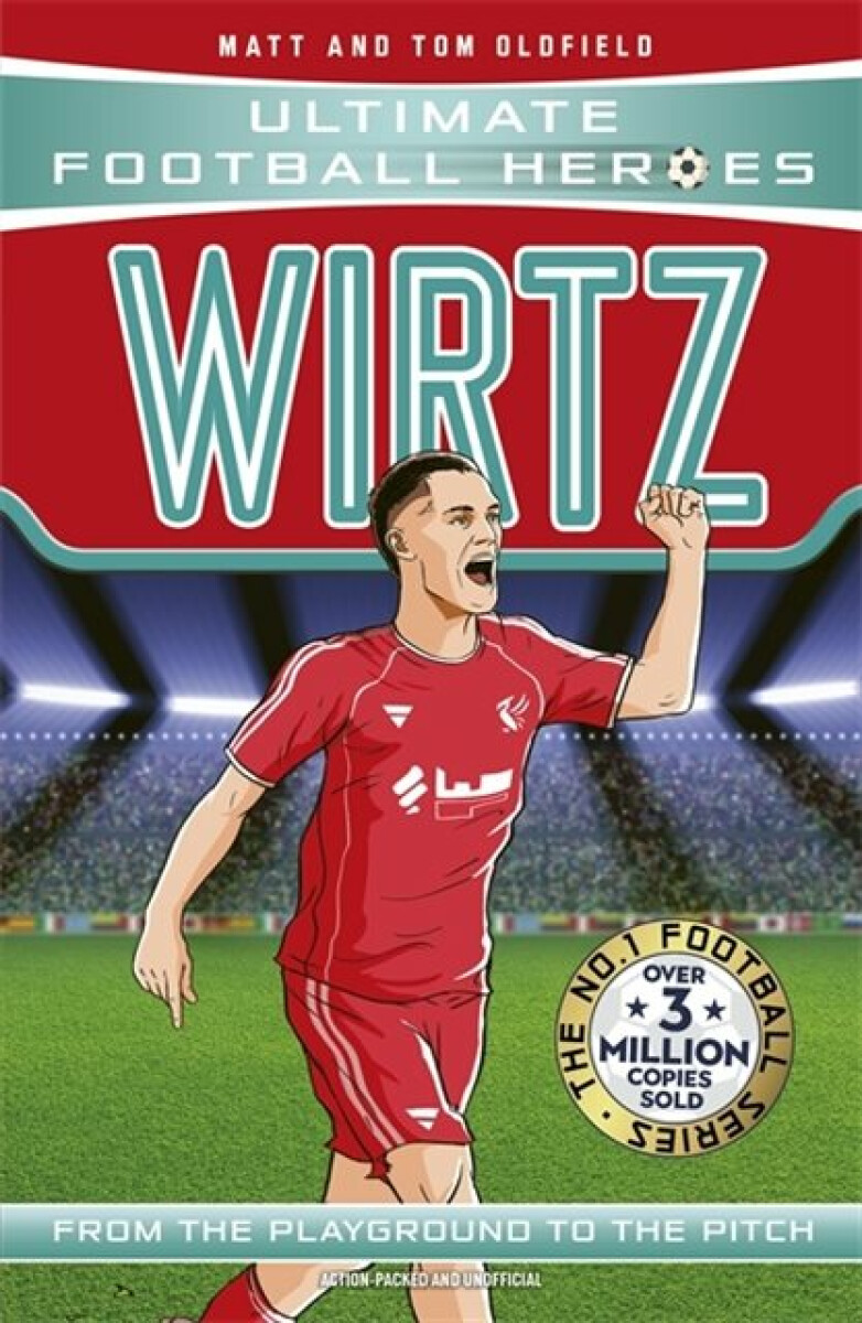 Kniha Ultimate Football Heroes: Wirtz (Midfield Generals)