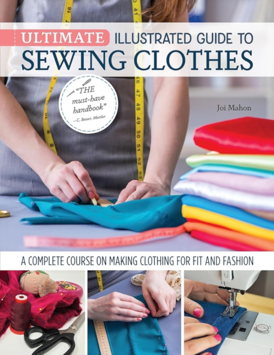 Kniha Ultimate Illustrated Guide to Sewing Clothes
