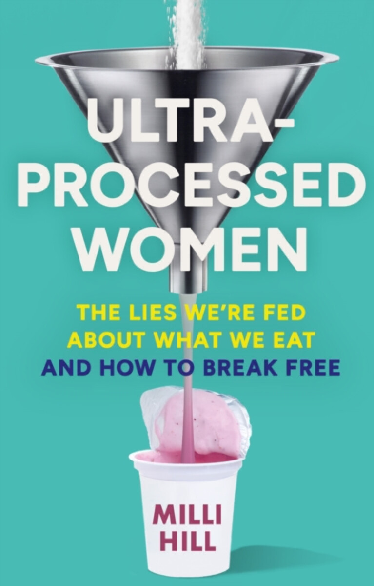 Kniha Ultra-Processed Women