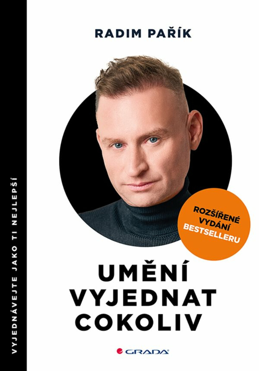 Umění vyjednat cokoliv - rozšířené vydání - Radim Pařík