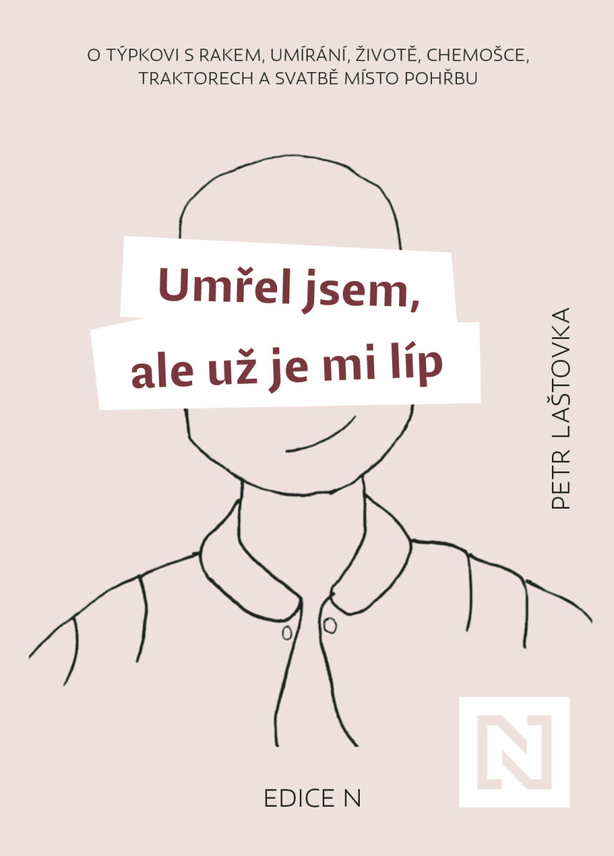 Levně Umřel jsem, ale už je mi líp - Petr Laštovka