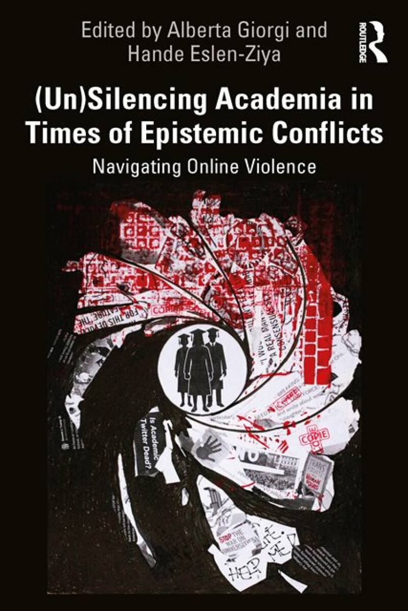 Levně (Un)Silencing Academia in Times of Epistemic Conflicts