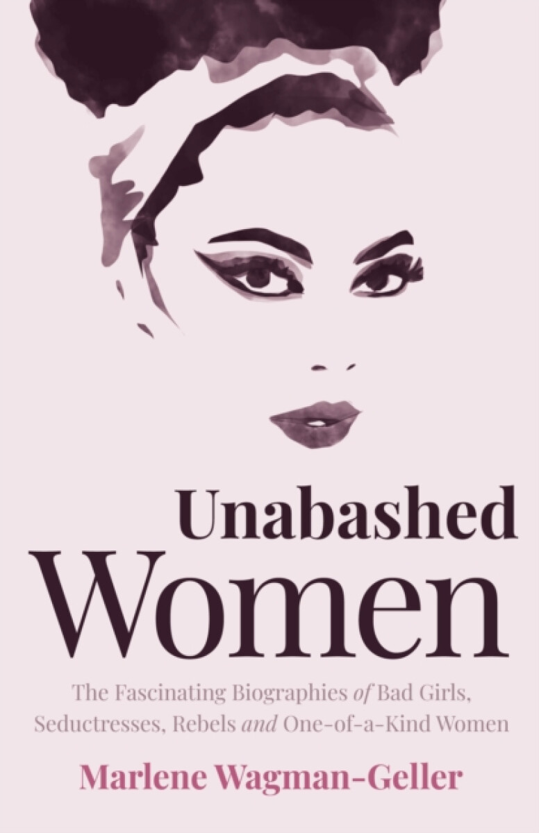 Kniha Unabashed Women