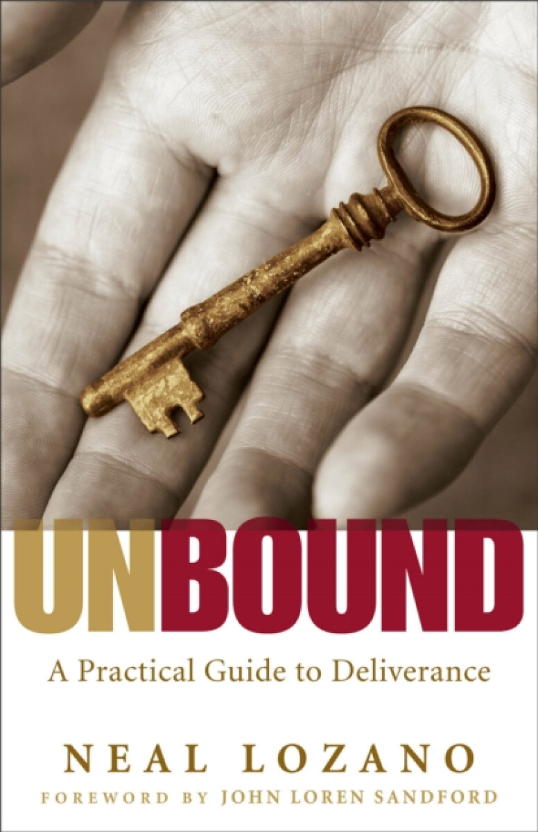 Kniha Unbound – A Practical Guide to Deliverance