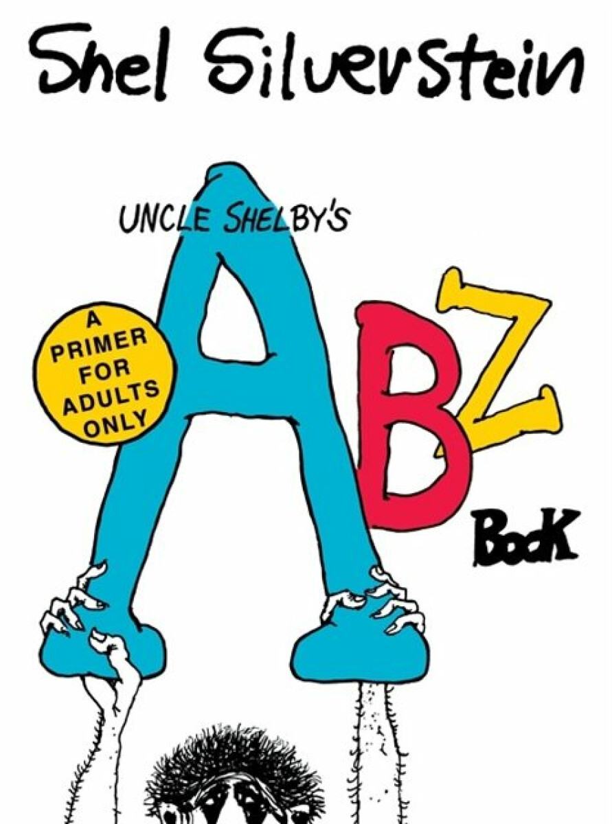 Kniha Uncle Shelby's ABZ Book: A Primer for Adults Only