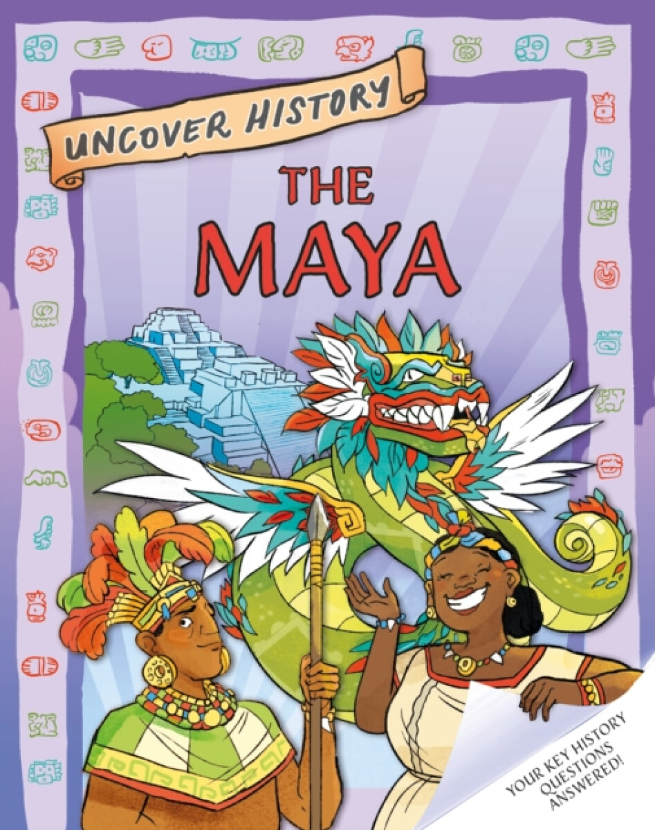 Kniha Uncover History: The Maya