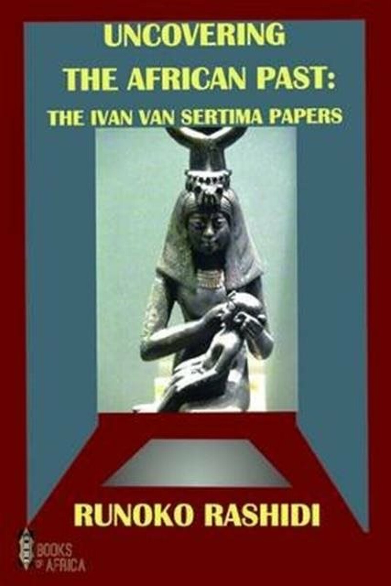 Uncovering the African Past - Runoko Rashidi