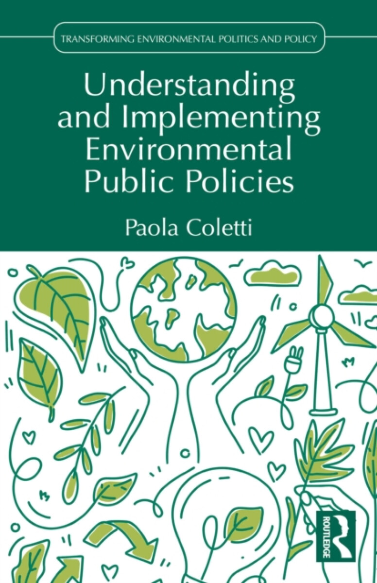 Kniha Understanding and Implementing Environmental Public Policies