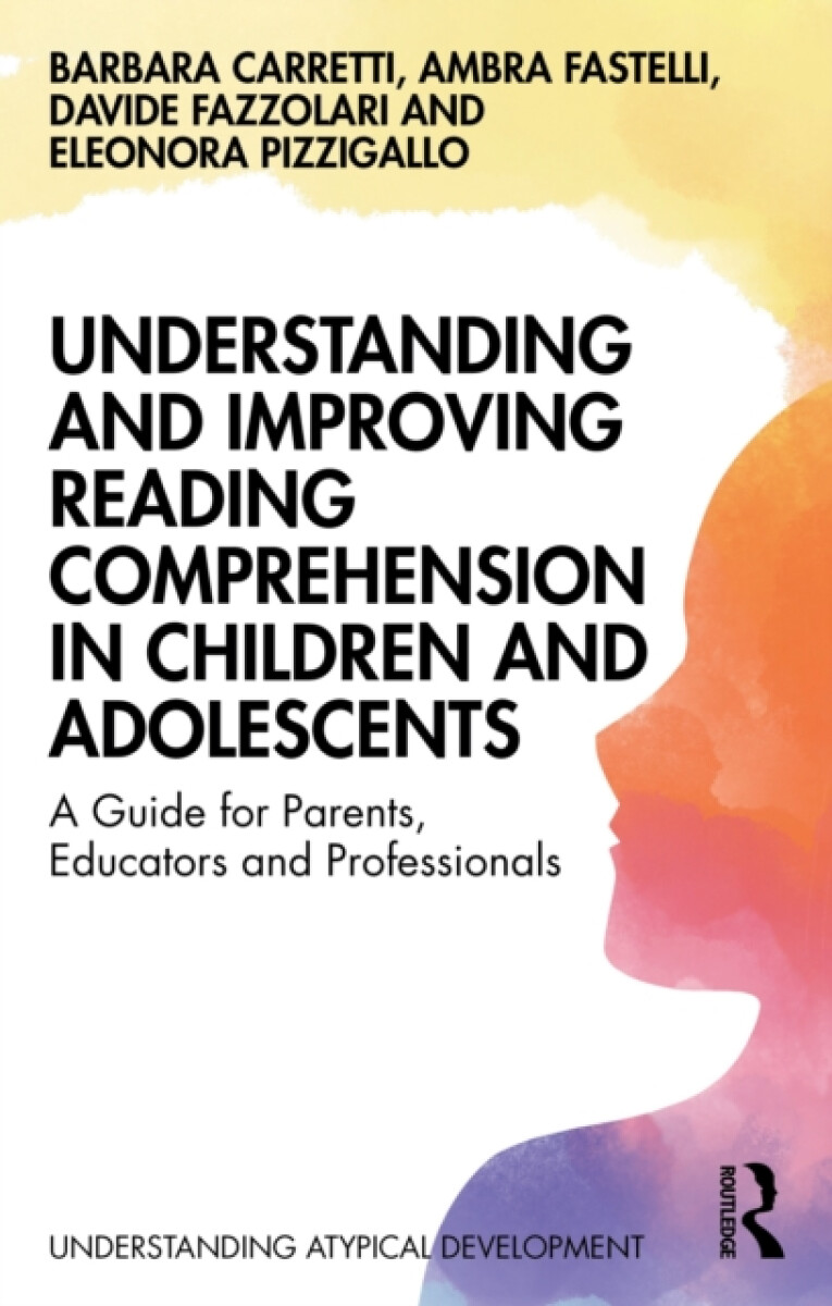 Kniha Understanding and Improving Reading Comprehension in Children and Adolescents