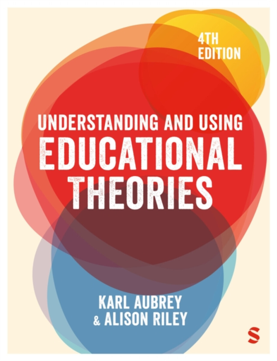 Kniha Understanding and Using Educational Theories