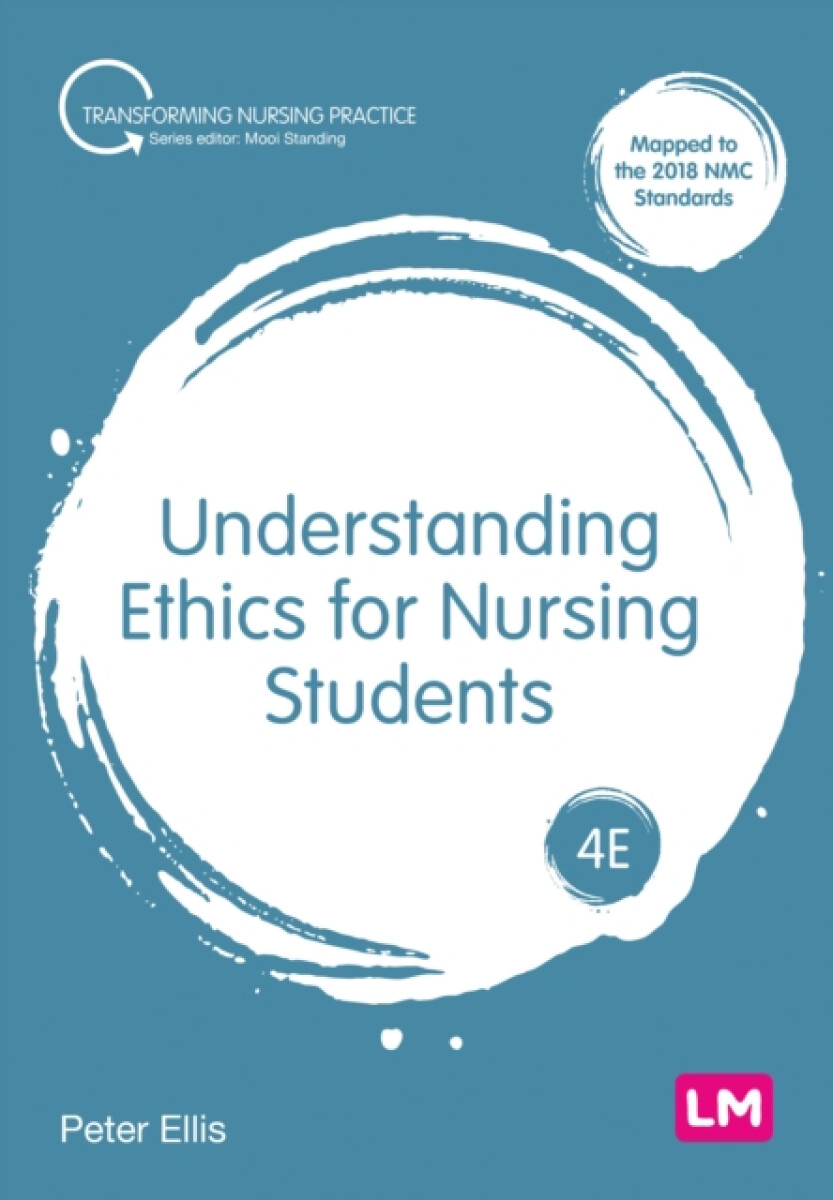 Kniha Understanding Ethics for Nursing Students