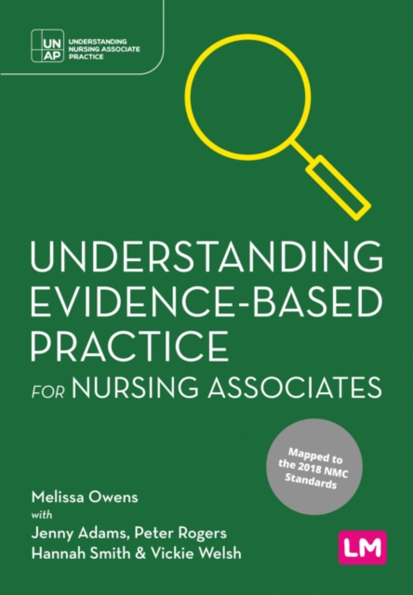 Kniha Understanding Evidence-Based Practice for Nursing Associates