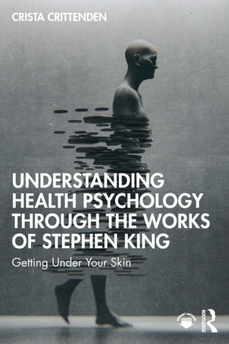 Kniha Understanding Health Psychology Through the Works of Stephen King