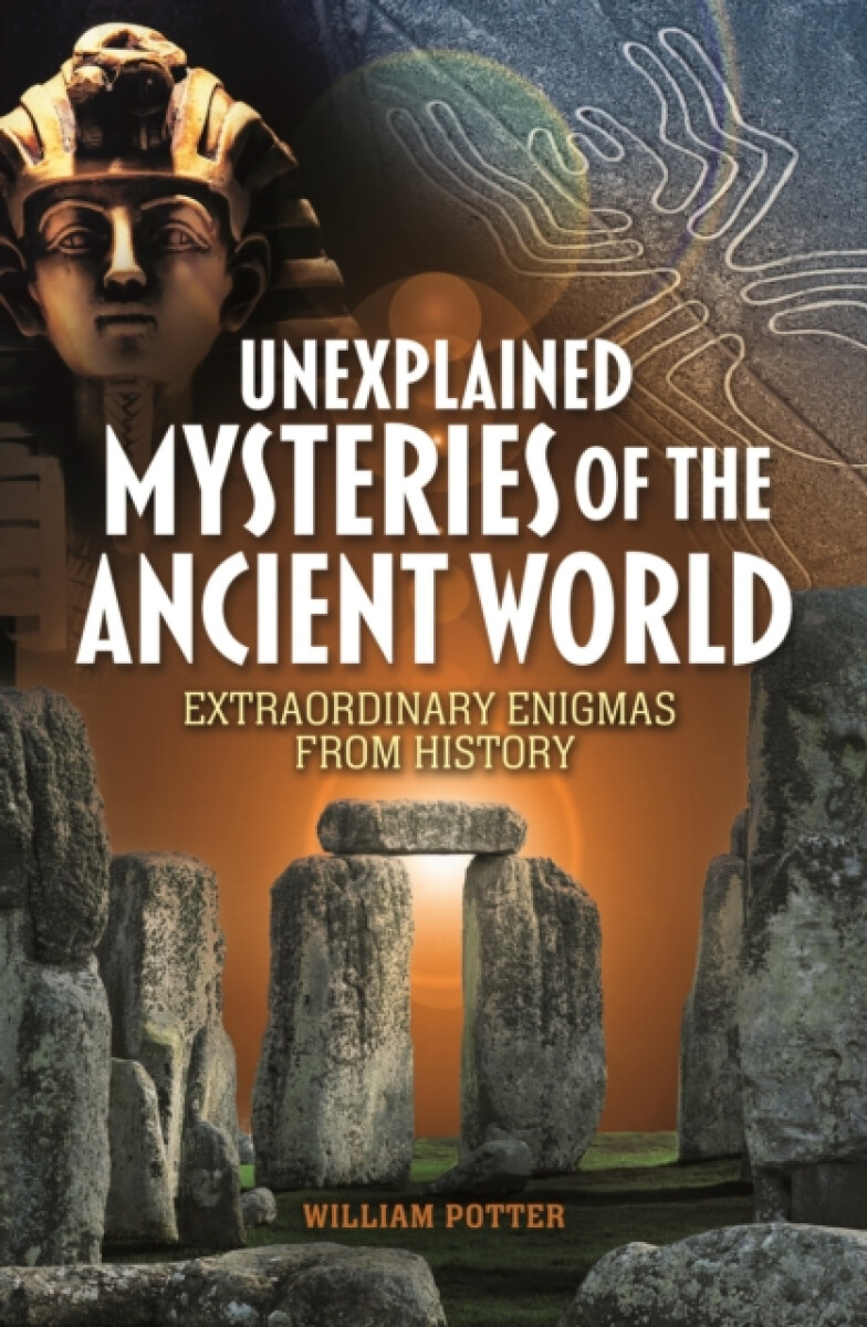 Kniha Unexplained Mysteries of the Ancient World
