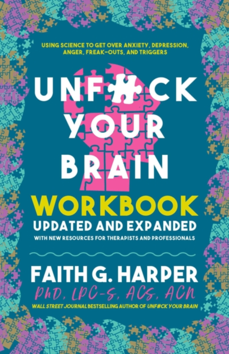 Kniha Unfuck Your Brain Workbook