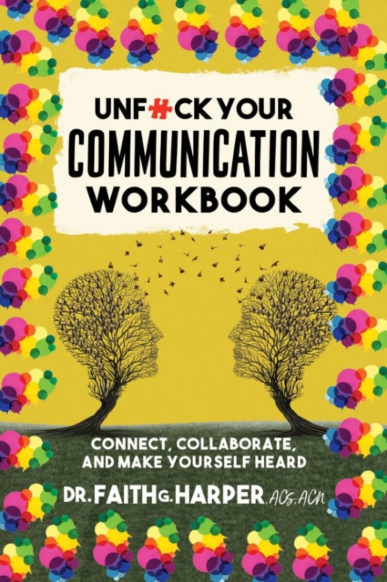Kniha Unfuck Your Communication Workbook