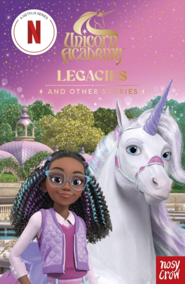 Kniha Unicorn Academy: Legacies and other stories