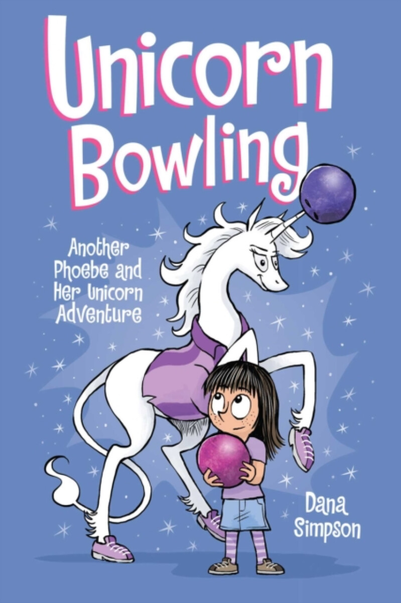 Unicorn Bowling - Dana Simpsonová