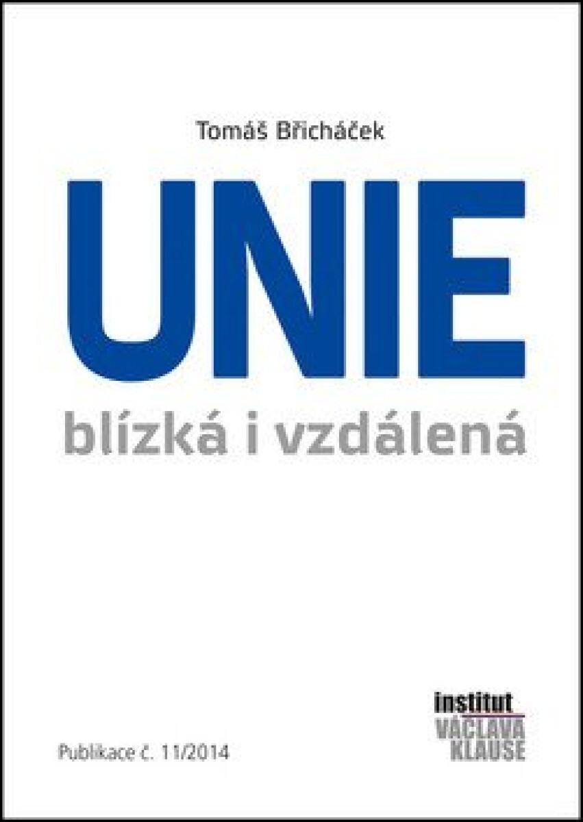Kniha Unie blízká i vzdálená