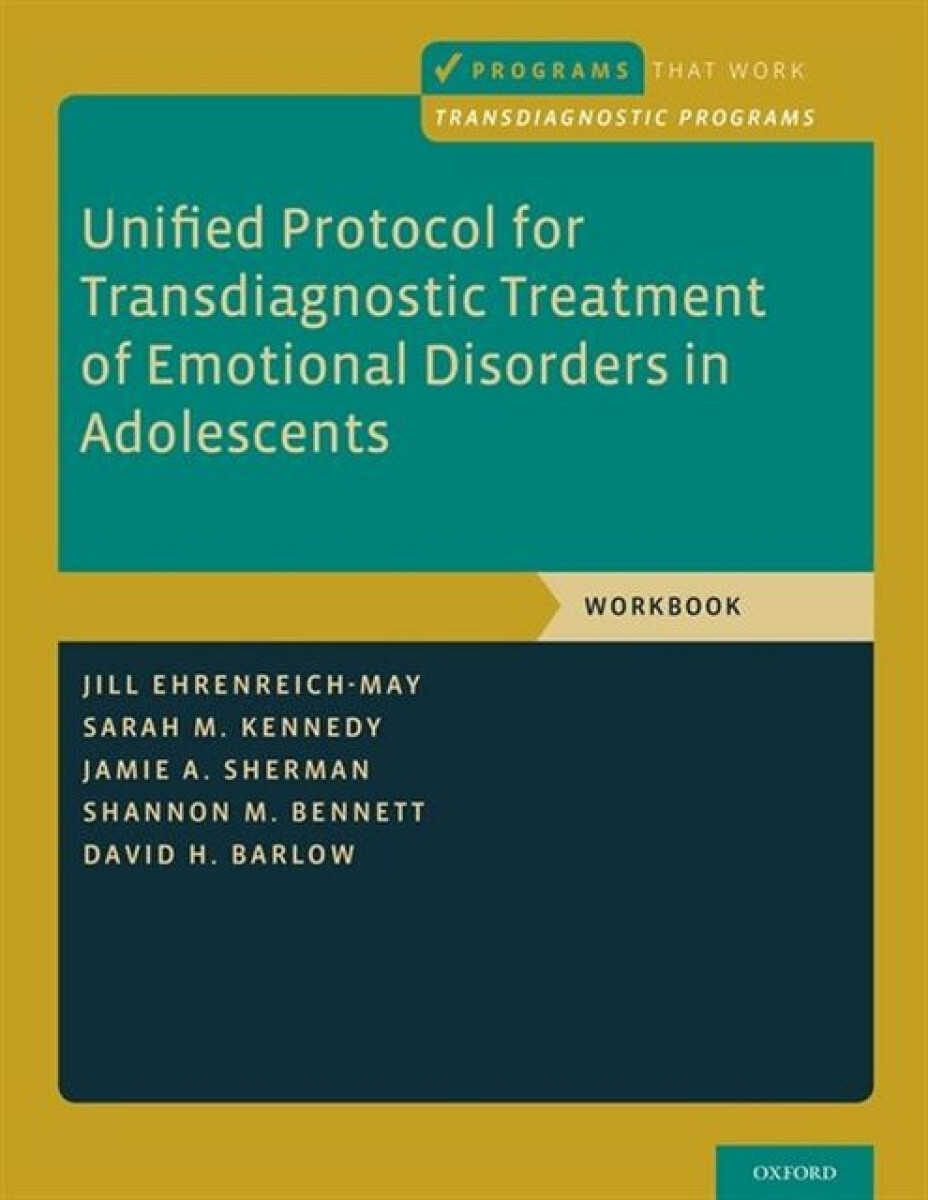 Kniha Unified Protocol for Transdiagnostic Treatment of Emotional Disorders in Adolescents