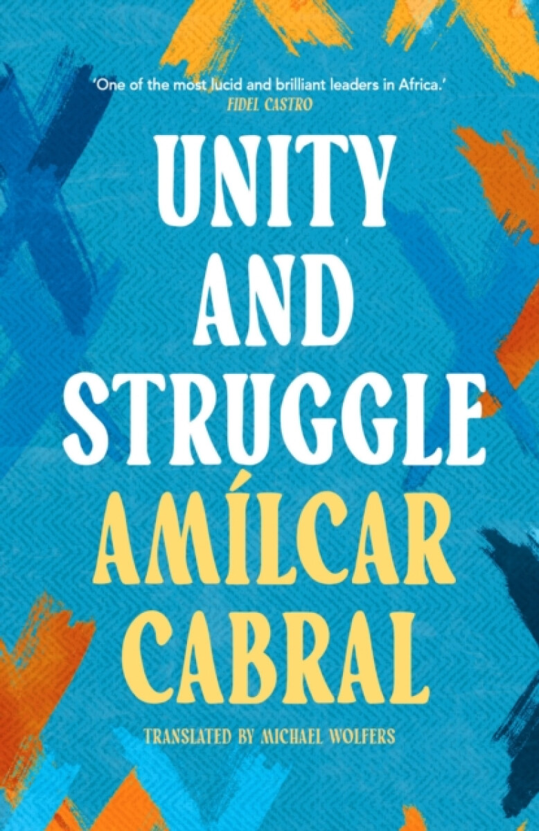 Unity and Struggle - Amilcar Cabral (obrázek 2)