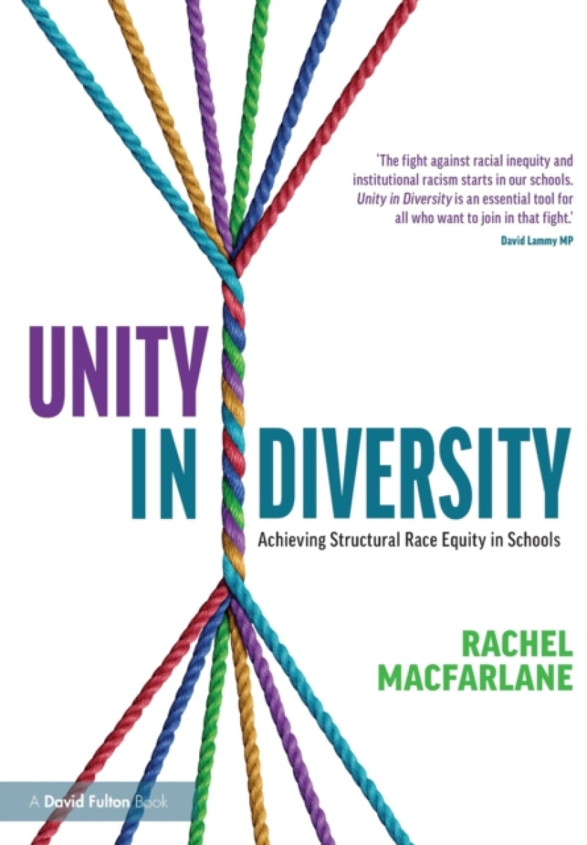 Kniha Unity in Diversity: Achieving Structural Race Equity in Schools